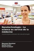 Nanotechnologie : La science au service de la médecine