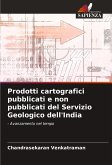 Prodotti cartografici pubblicati e non pubblicati del Servizio Geologico dell'India