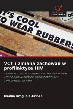 VCT i zmiana zachowan w profilaktyce HIV - Iafigliola-Kriner, Ivanna