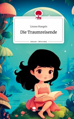 Cover Die Traumreisende. Life is a Story - story.one