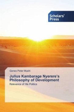 Julius Kambarage Nyerere's Philosophy of Development - Mushi, Genes Peter