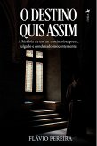 O Destino Quis Assim (eBook, ePUB)