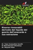 Risorse rinnovabili derivate dal liquido del guscio dell'anacardo e sua estrazione