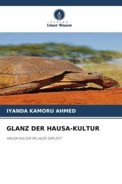 GLANZ DER HAUSA-KULTUR - Kamoru Ahmed, Iyanda