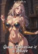 Queen Catherine is a Whore - Bild 1