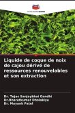 Liquide de coque de noix de cajou dérivé de ressources renouvelables et son extraction