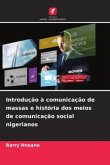 Introdução à comunicação de massas e história dos meios de comunicação social nigerianos