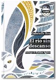 El río sin descanso (eBook, ePUB)