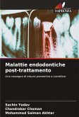 Malattie endodontiche post-trattamento