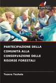 PARTECIPAZIONE DELLA COMUNITÀ ALLA CONSERVAZIONE DELLE RISORSE FORESTALI