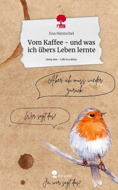 Cover Vom Kaffee - und was ich übers Leben lernte. Life is a Story - story.one