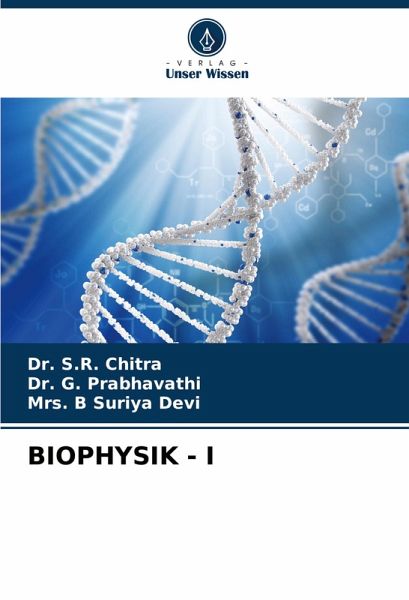 BIOPHYSIK - I BIOPHYSIK - I