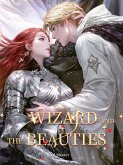 Wizard and the Beauties I (eBook, ePUB)