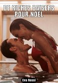 De riches baisers pour Noël (eBook, ePUB)