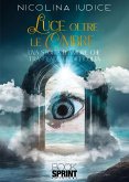 Luce oltre le ombre (eBook, ePUB)