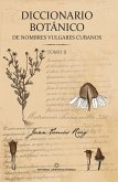 Diccionario botánico de nombres vulgares cubanos. Tomo 2 (eBook, ePUB)