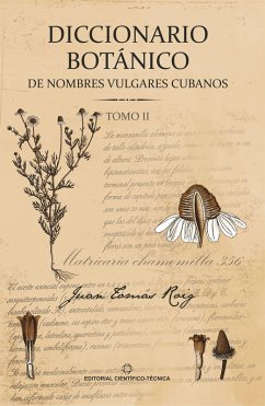 Cover Diccionario botánico de nombres vulgares cubanos. Tomo 2 (eBook, ePUB)