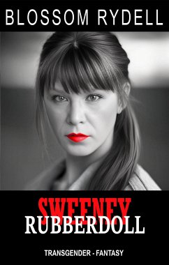 Sweeney - Rubberdoll (eBook, ePUB) - Rydell, Blossom