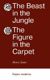 The Beast in the Jungle. The Figure in the Carpet (eBook, ePUB)