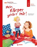 Mein Körper gehört mir! (Starke Kinder, glückliche Eltern) (eBook, PDF)