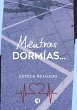 Mientras dormías... (eBook, ePUB) - Bild 1