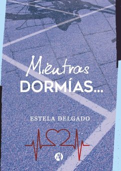 Cover Mientras dormías... (eBook, ePUB)