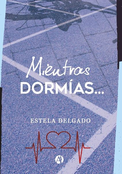 Mientras dormías... (eBook, ePUB)