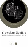 El cerebro dividido (eBook, ePUB) El cerebro dividido (eBook, ePUB)