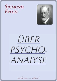 Sigmund Freud: Über Psychoanalyse (eBook, ePUB) - Freud, Sigmund