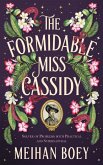 The Formidable Miss Cassidy (eBook, ePUB) The Formidable Miss Cassidy (eBook, ePUB)