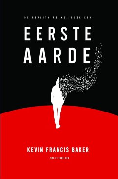 Eerste Aarde (eBook, ePUB) - Baker, Kevin Francis