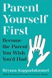Parent Yourself First (eBook, ePUB) - Bild 1