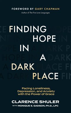 Finding Hope in a Dark Place (eBook, ePUB) - Shuler, Clarence