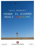 Venne il giorno degli aquiloni (eBook, ePUB)