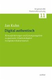 Digital authentisch (eBook, PDF)