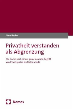 Privatheit verstanden als Abgrenzung - Becker, Nora