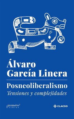 Posneoliberalismo (eBook, PDF) - Linera, Álvaro García