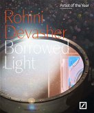 Rohini Devasher. Borrowed Light