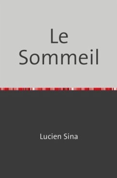 Le Sommeil - Sina, Lucien