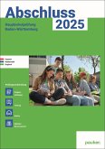 Abschluss 2025 - Hauptschulprüfung Baden-Württemberg - Aufgabenband - Originalprüfungen mit Trainingsteil für die Fächer Deutsch, Mathematik und Englisch