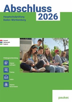 Cover Abschluss 2025 - Hauptschulprüfung Baden-Württemberg - Aufgabenband - Originalprüfungen mit Trainingsteil für die Fächer Deutsch, Mathematik und Englisch