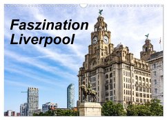 Faszination Liverpool (Wandkalender 2025 DIN A3 quer), CALVENDO Monatskalender