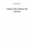 Liebe in den Zeiten mit Corona