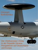 Der (Stellvertreter-) Krieg in der Republik Ukraine und Russländischen Föderation (eBook, ePUB)