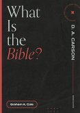 What is the Bible? (eBook, ePUB)