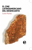 El cine latinoamericano del desencanto (eBook, ePUB)