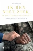 Ik ben niet ziek, ik heb alleen wat meegemaakt (eBook, ePUB)