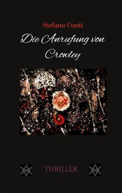 Die Anrufung von Crowley - Conti, Stefano