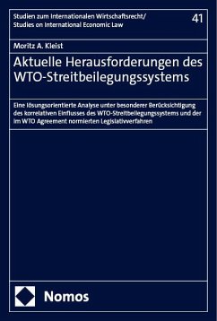 Aktuelle Herausforderungen des WTO-Streitbeilegungssystems - Kleist, Moritz A.