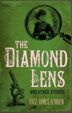 The Diamond Lens and Other Stories (eBook, ePUB) - O'Brien, Fitz-James